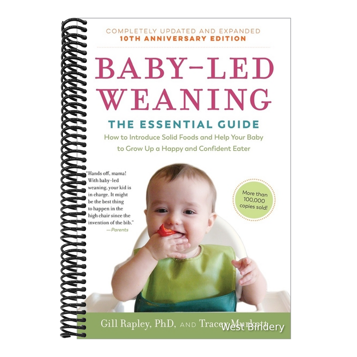 Baby-Led Weaning, Completely Updated and Expanded Tenth Anniversary Edition: The Essential Guide - How to Introduce Solid Foods and Help Your Baby to