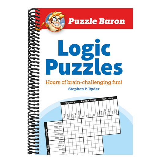 Puzzle Baron's Logic Puzzles: Hours of Brain-Challenging Fun! (Spiral Bound)