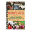 The Homesteading Handbook: A Back to Basics Guide to Growing Your Own Food, Canning, Keeping Chickens, Generating Your Own Energy, Crafting, Herbal Medici (Handbook)