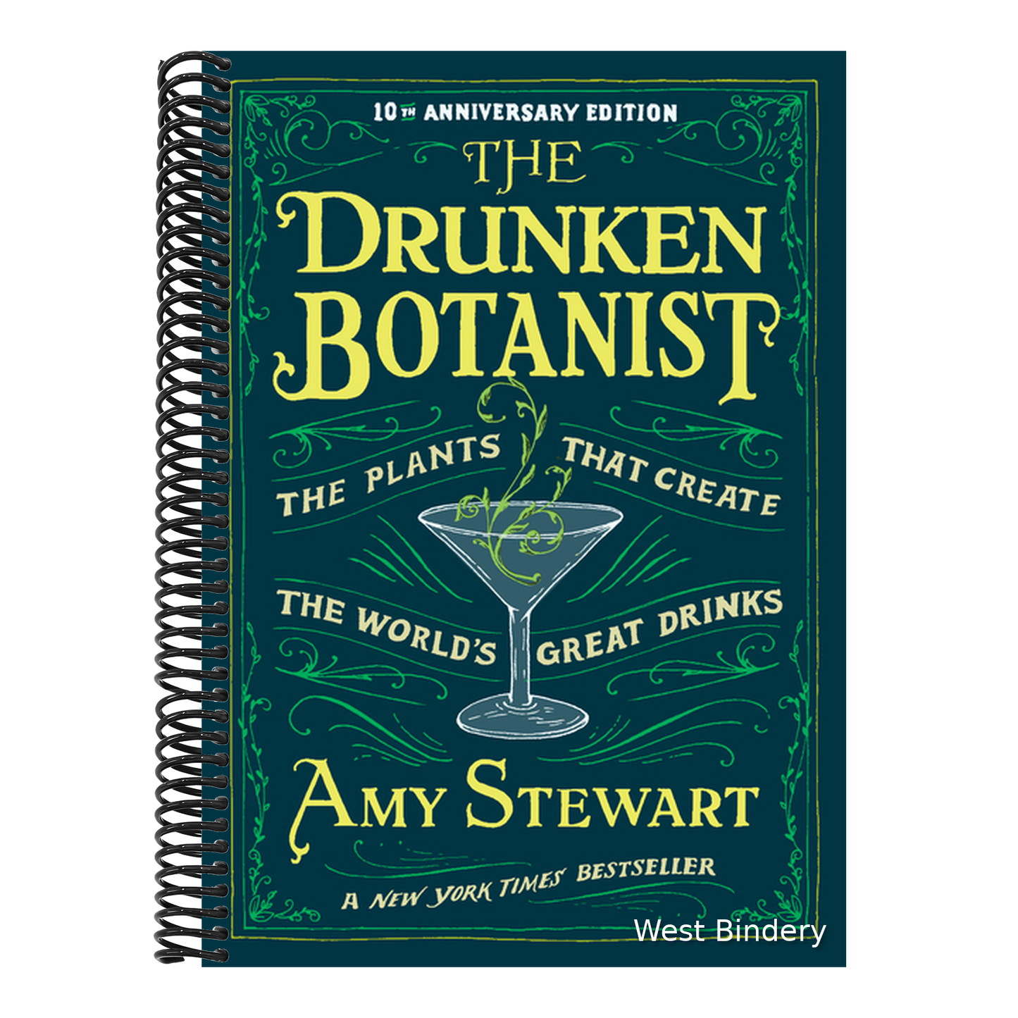 The Drunken Botanist: The Plants That Create the World's Great Drinks: 10th Anniversary Edition