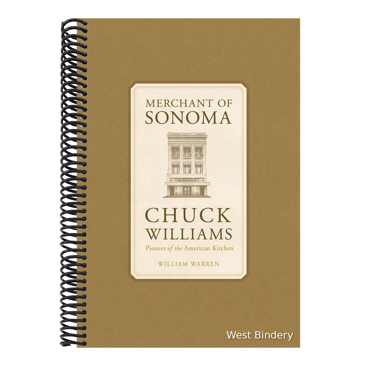Merchant of Sonoma: Pioneer of the American Kitchen