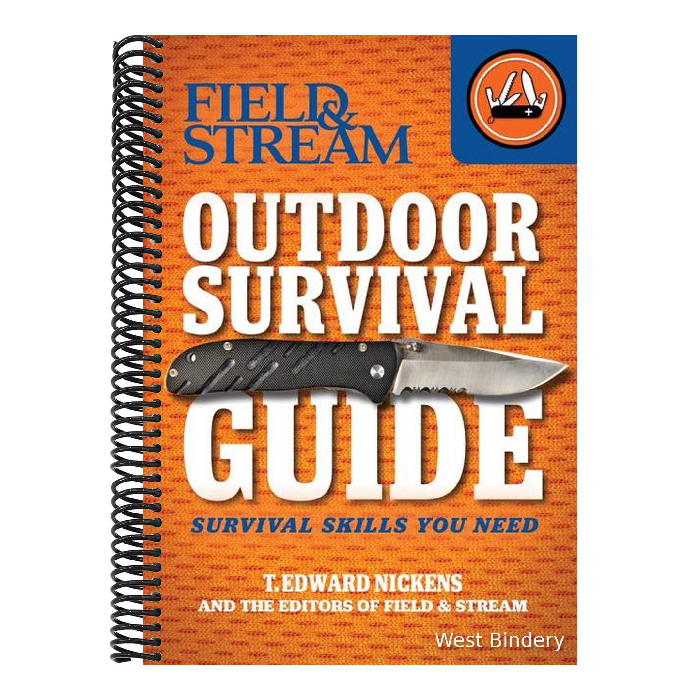 Field & Stream Outdoor Survival Guide: Survival Skills You Need