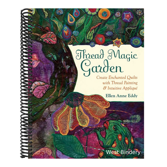 Thread Magic: The Enchanted World of Ellen Anne Eddy
