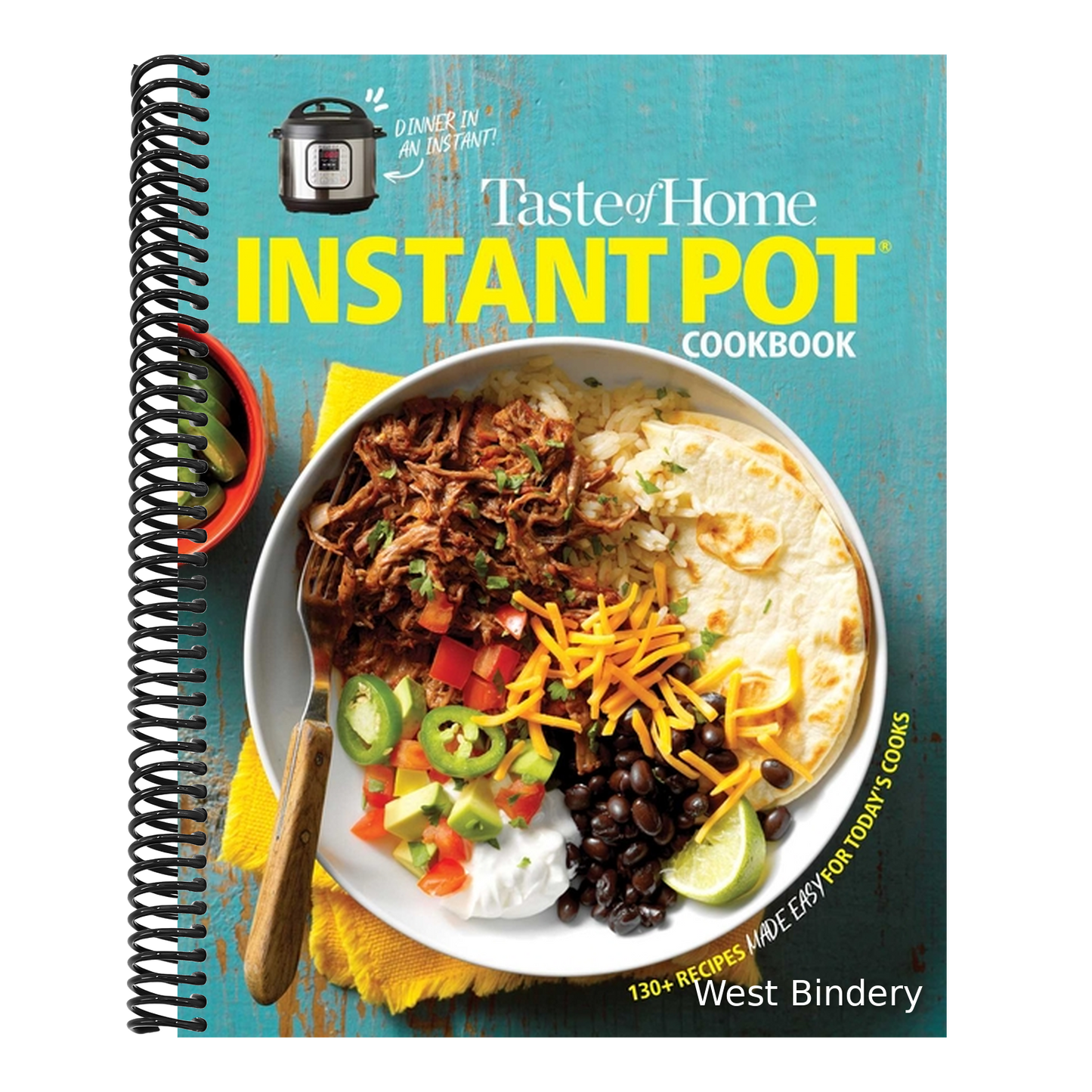 Taste of Home Instant Pot Cookbook: Savor 111 Must-Have Recipes Made Easy in the Instant Pot