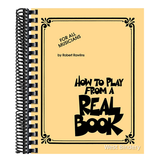 How to Play from a Real Book: For All Musicians