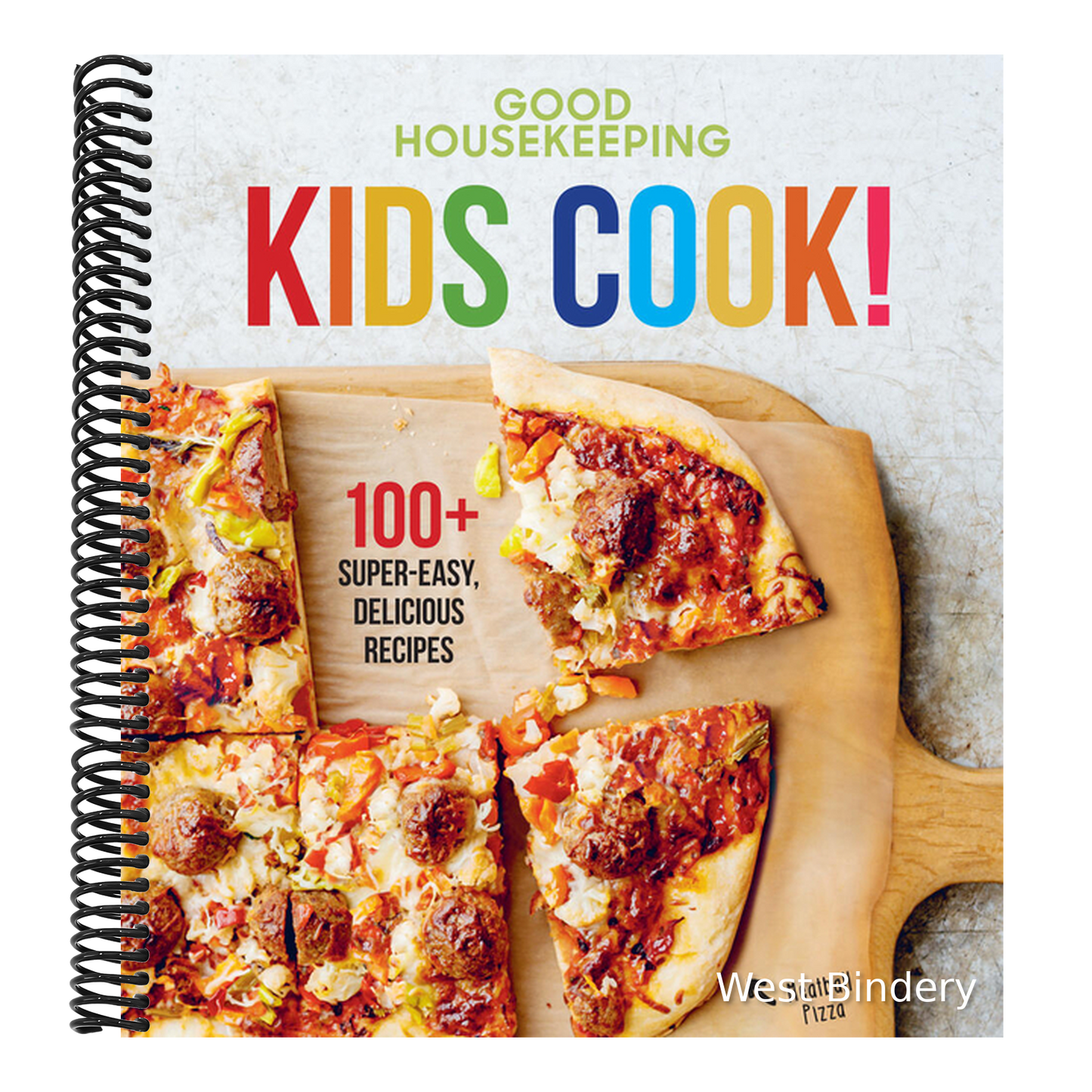 Good Housekeeping Kids Cook!: 100+ Super-Easy, Delicious Recipes - A Kids Cookbook