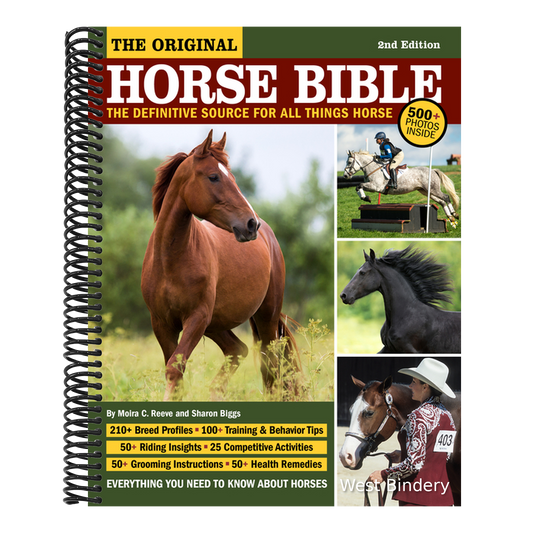 Original Horse Bible, 2nd Edition: The Definitive Source for All Things Horse