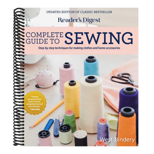 Reader's Digest Complete Guide to Sewing: Step by Step Techniques for Making Clothes and Home Accessories