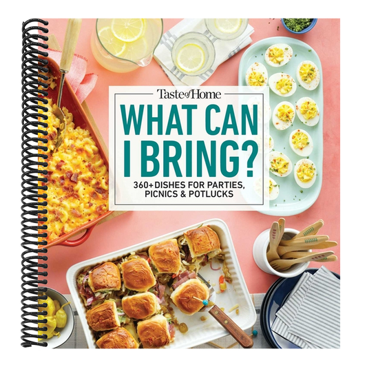 Taste of Home What Can I Bring?: 360+ Dishes for Parties, Picnics & Potlucks (Taste of Home Entertaining & Potluck)