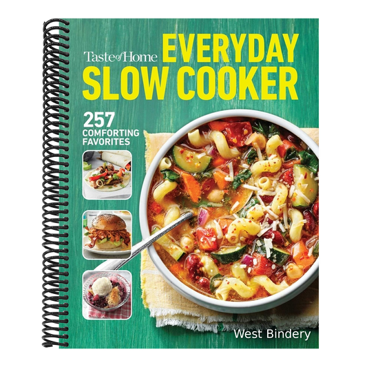 Taste of Home Everyday Slow Cooker Cookbook: 250+ Recipes for Delicious Meals Made Easy, Paperback Edition