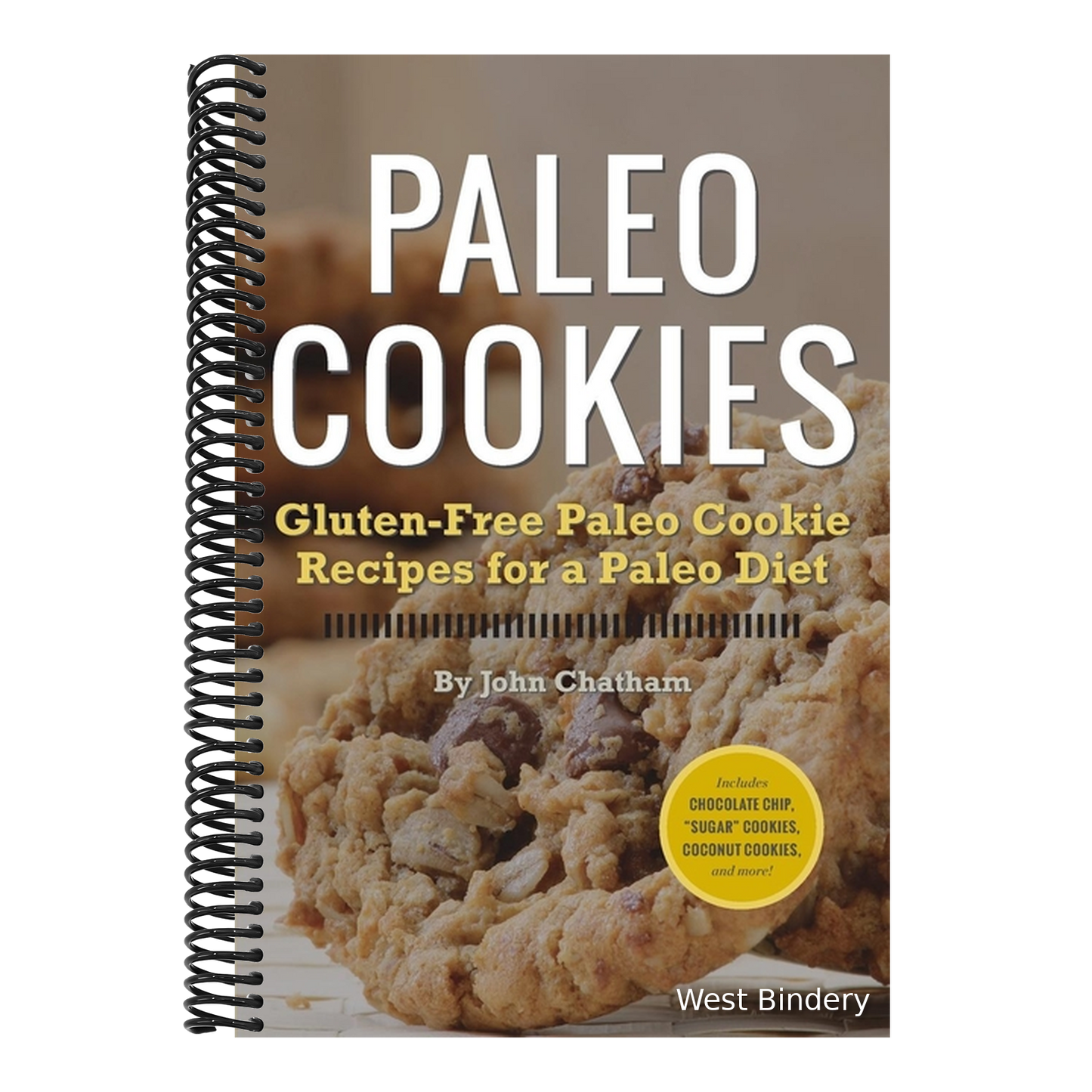 Paleo Cookies: Gluten-Free Paleo Cookie Recipes for a Paleo Diet