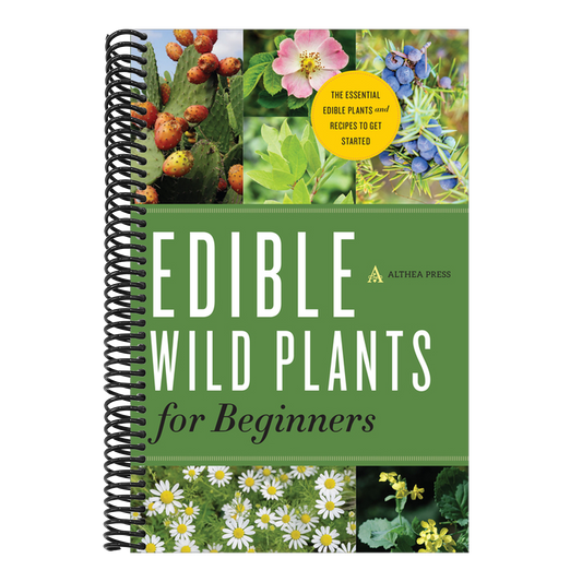 Edible Wild Plants for Beginners: The Essential Edible Plants and Recipes to Get Started