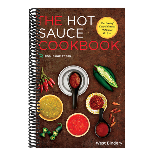 Hot Sauce Cookbook: The Book of Fiery Salsa and Hot Sauce Recipes