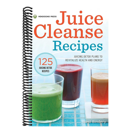 Juice Cleanse Recipes: Juicing Detox Plans to Revitalize Health and Energy