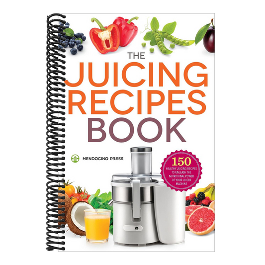 The Juicing Recipes Book: 150 Healthy Recipes to Unleash Nutritional Power (Spiral Bound)