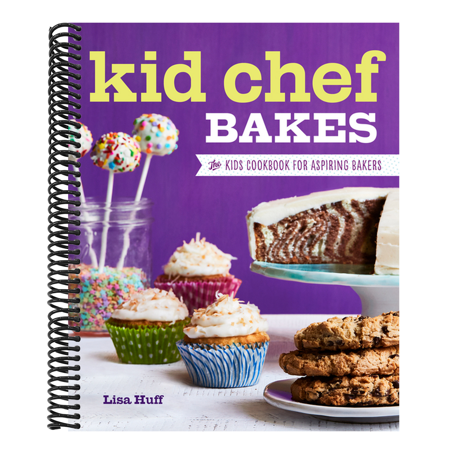 Kid Chef Bakes: The Kids Cookbook for Aspiring Bakers (Kid Chef) (Spiral Bound)