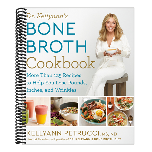 Dr. Kellyann's Bone Broth Cookbook: 125 Recipes to Help You Lose Pounds, Inches, and Wrinkles (Spiral Bound)