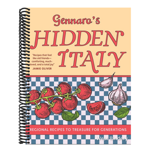 Gennaro's Hidden Italy: Regional Recipes to Treasure for Generations