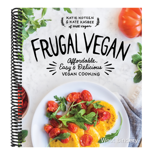 Frugal Vegan: Affordable, Easy & Delicious Vegan Cooking