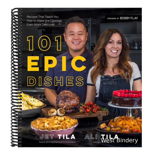 101 Epic Dishes: Recipes That Teach You How to Make the Classics Even More Delicious