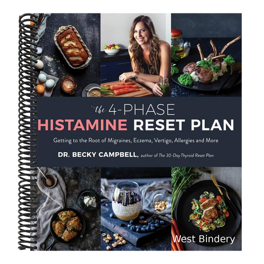 The 4-Phase Histamine Reset Plan: Getting to the Root of Migraines, Eczema, Vertigo, Allergies and More