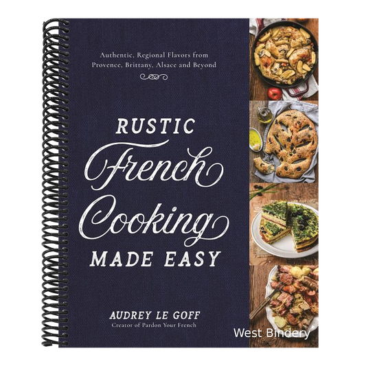 Rustic French Cooking Made Easy: Authentic, Regional Flavors from Provence, Brittany, Alsace and Beyond