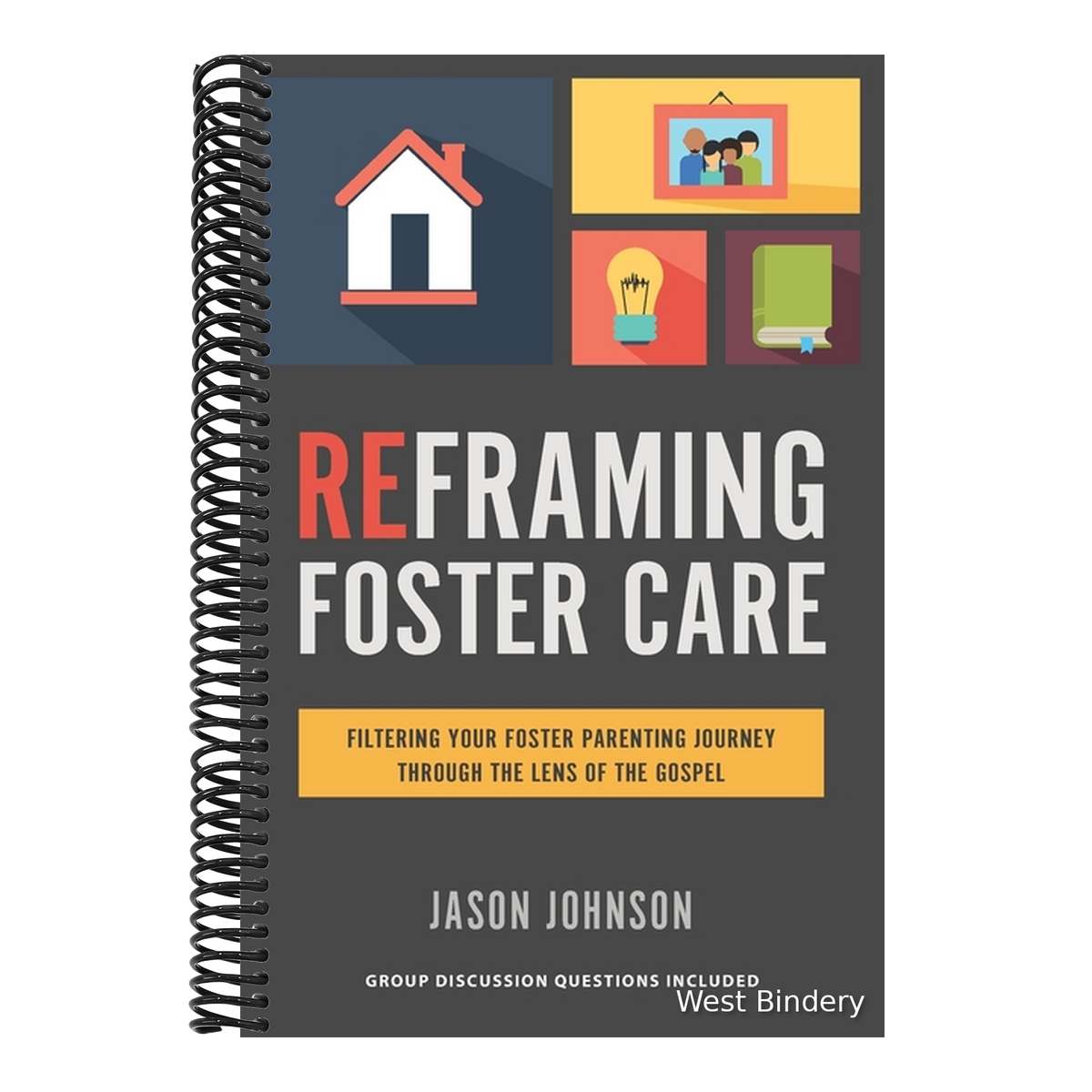 Reframing Foster Care: Filtering Your Foster Parenting Journey Through the Lens of the Gospel