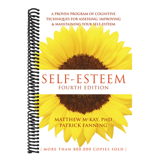 Self-Esteem: A Proven Program of Cognitive Techniques for Assessing, Improving, and Maintaining Your Self-Esteem (Fourth Edition, Revised) (4TH ed.) (Spiral Bound)