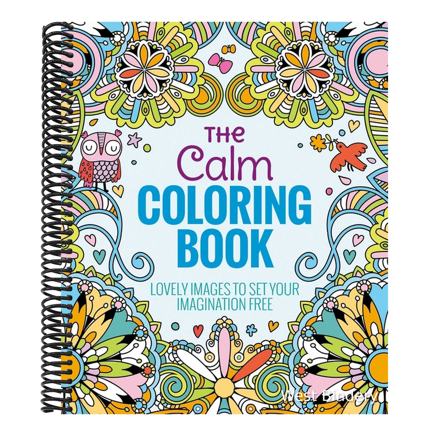 The Calm Coloring Book: Lovely Images to Set Your Imagination Free