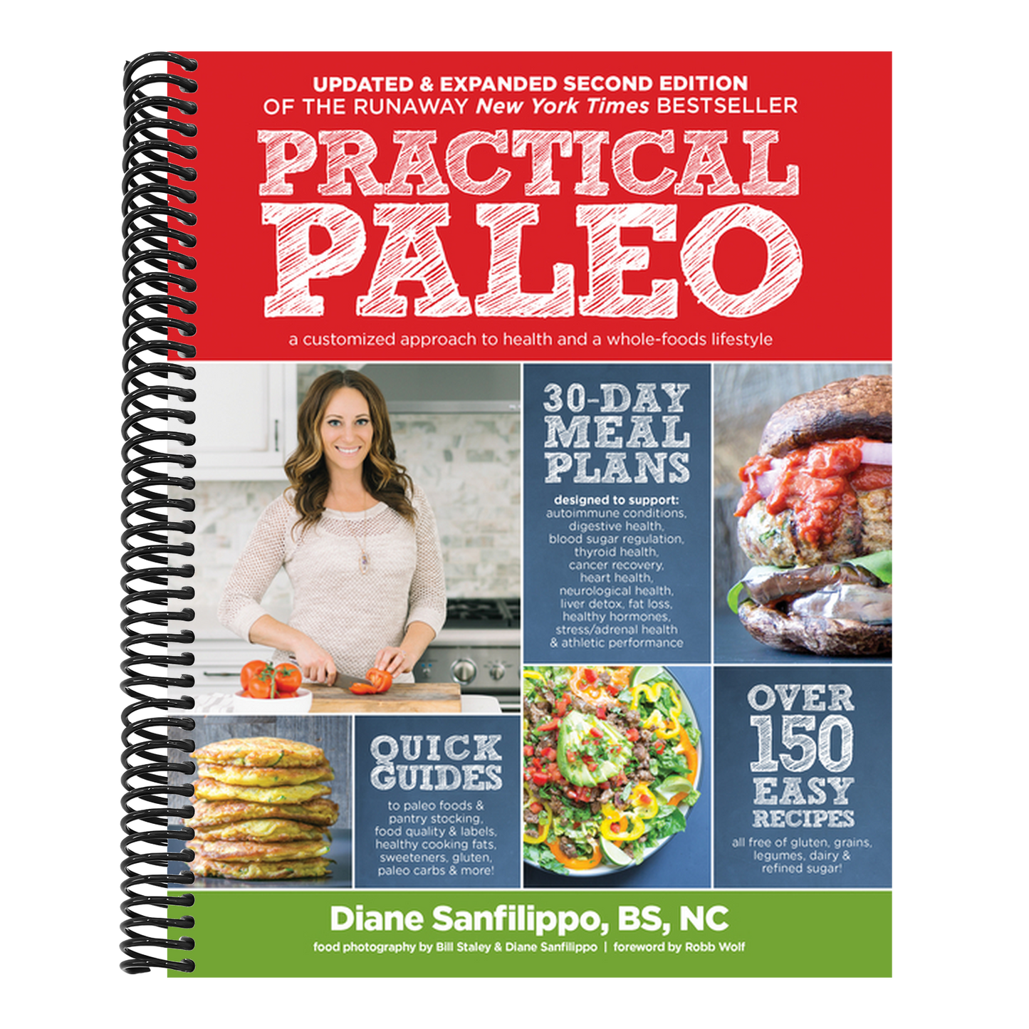 Practical Paleo, 2nd Edition (Updated and Expanded): A Customized Approach to Health and a Whole-Foods Lifestyle (Spiral Bound)