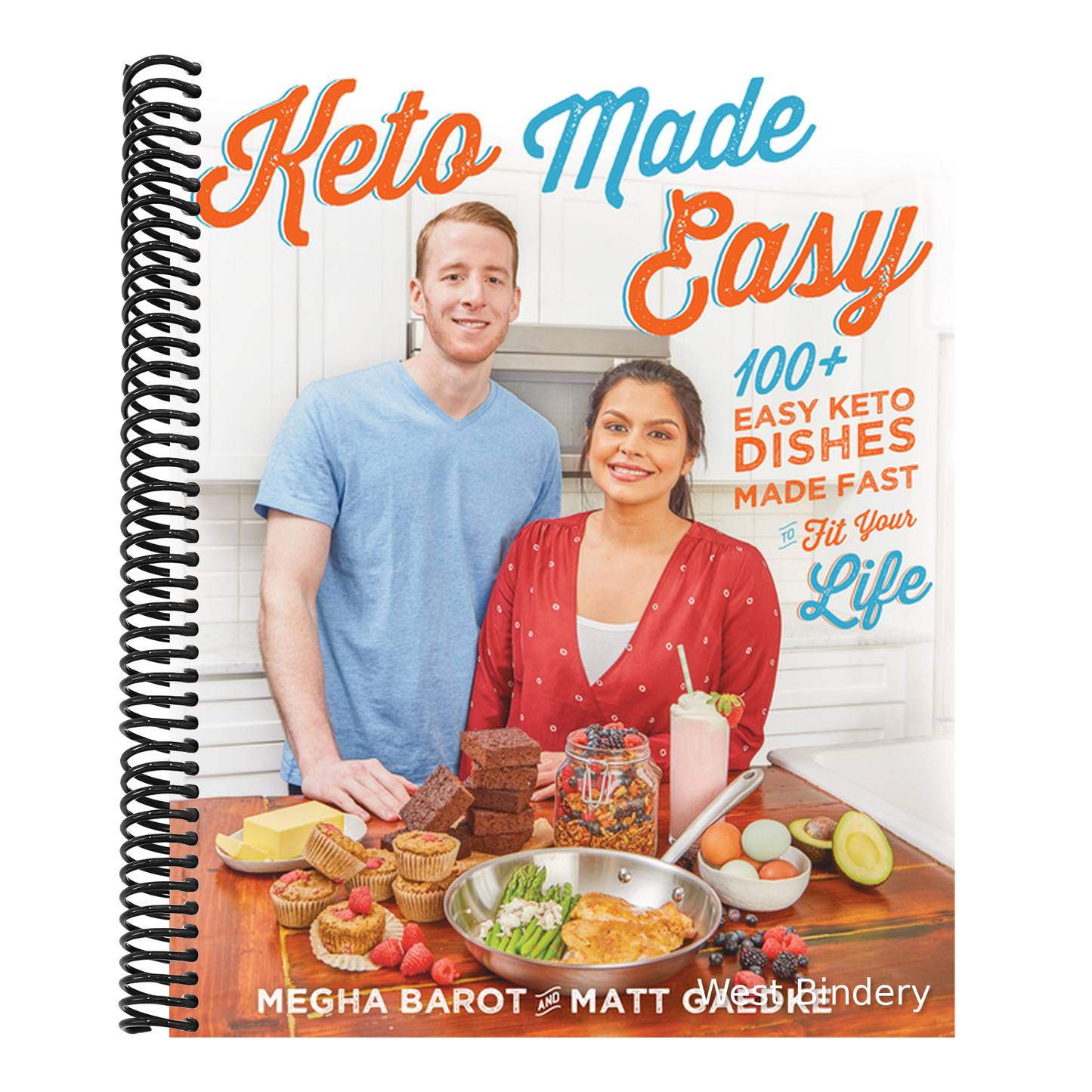 Keto Made Easy: 100+ Easy Keto Dishes Made Fast to Fit Your Life