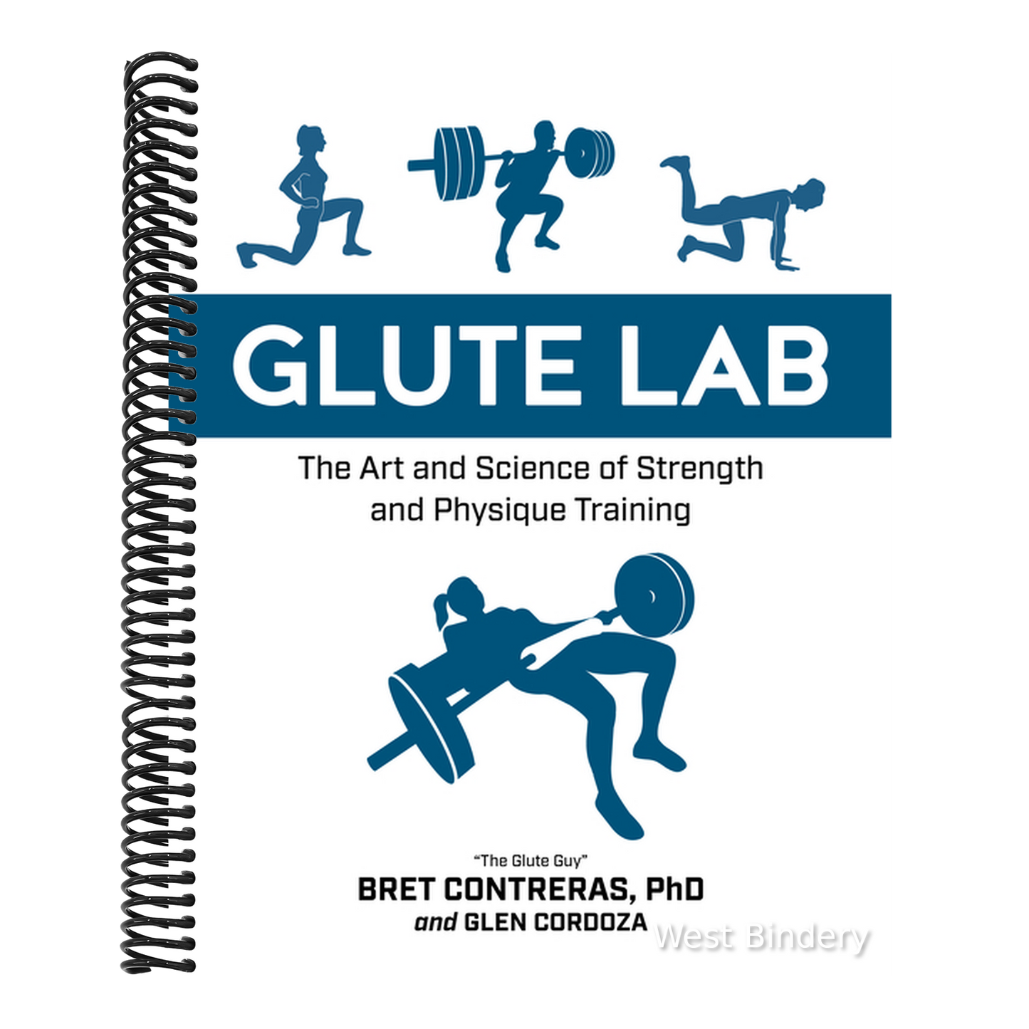 Glute Lab: The Art and Science of Strength and Physique Training