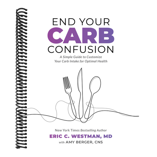 End Your Carb Confusion: A Simple Guide to Customize Your Carb Intake for Optimal Health (Spiral Bound)
