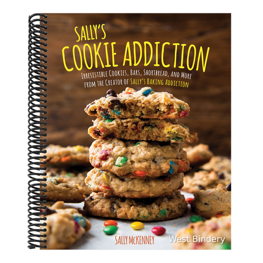 Sally's Cookie Addiction: Irresistible Cookies, Cookie Bars, Shortbread, and More from the Creator of Sally's Baking Addiction