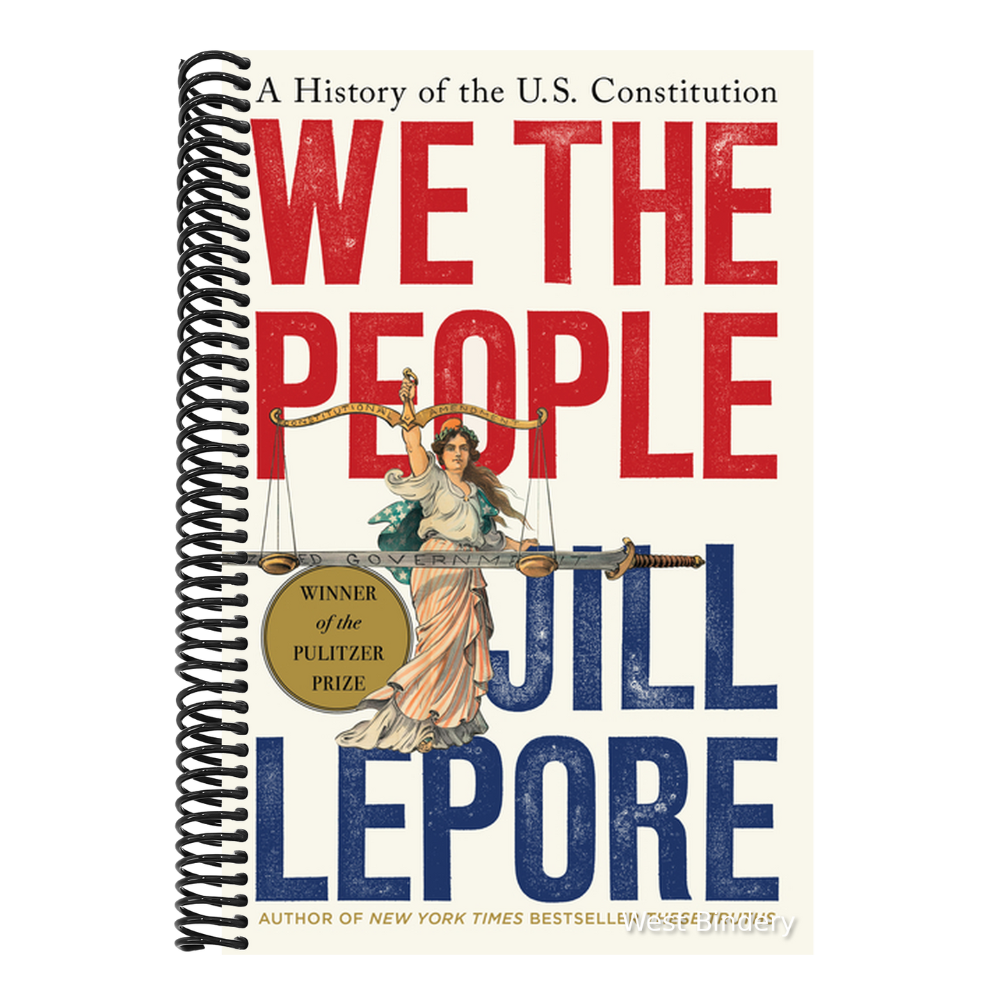 We the People: A History of the U.S. Constitution