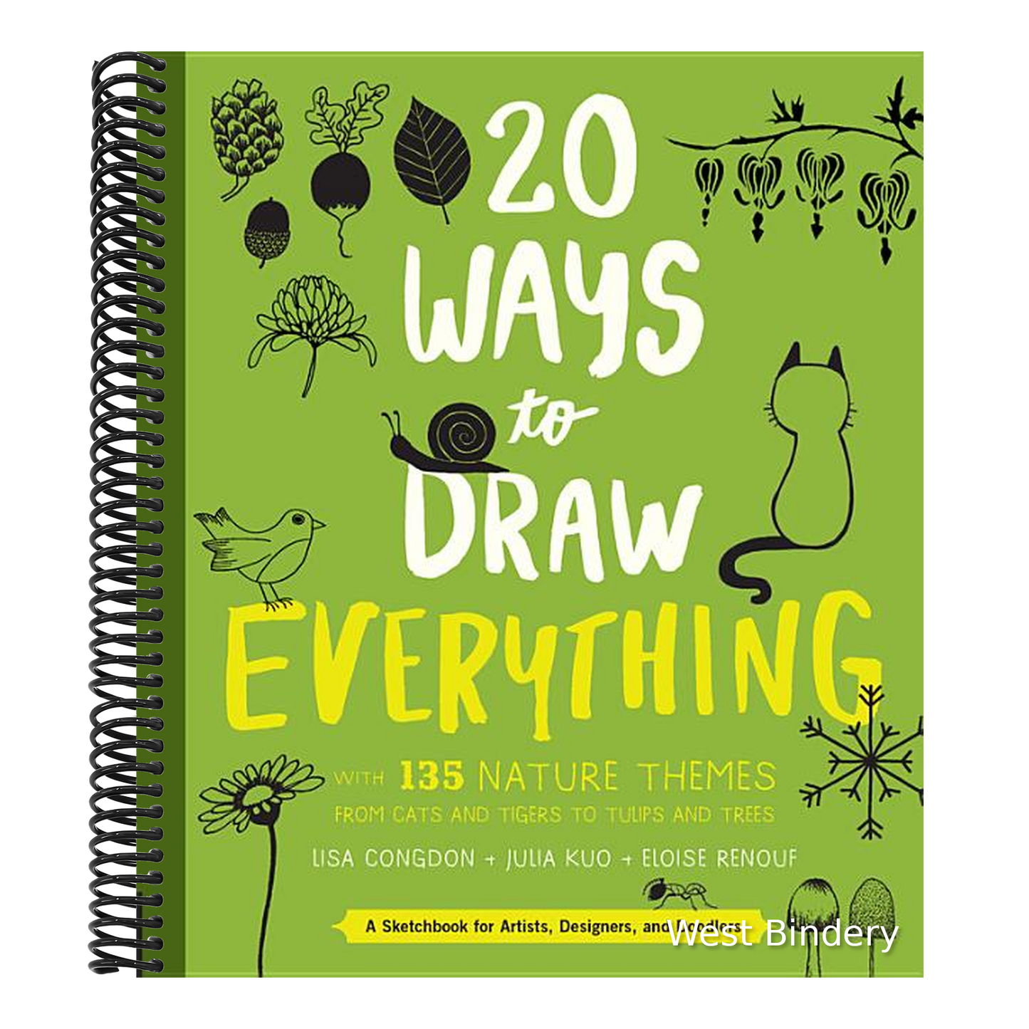 20 Ways to Draw Everything: With 135 Nature Themes from Cats and Tigers to Tulips and Trees