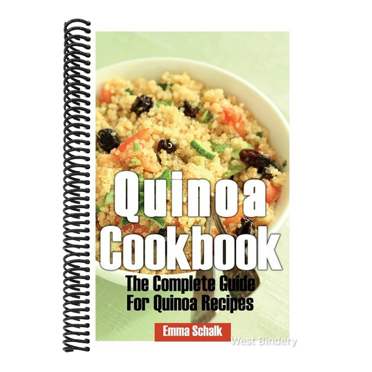 Quinoa Cookbook: The Complete Guide for Quinoa Recipes
