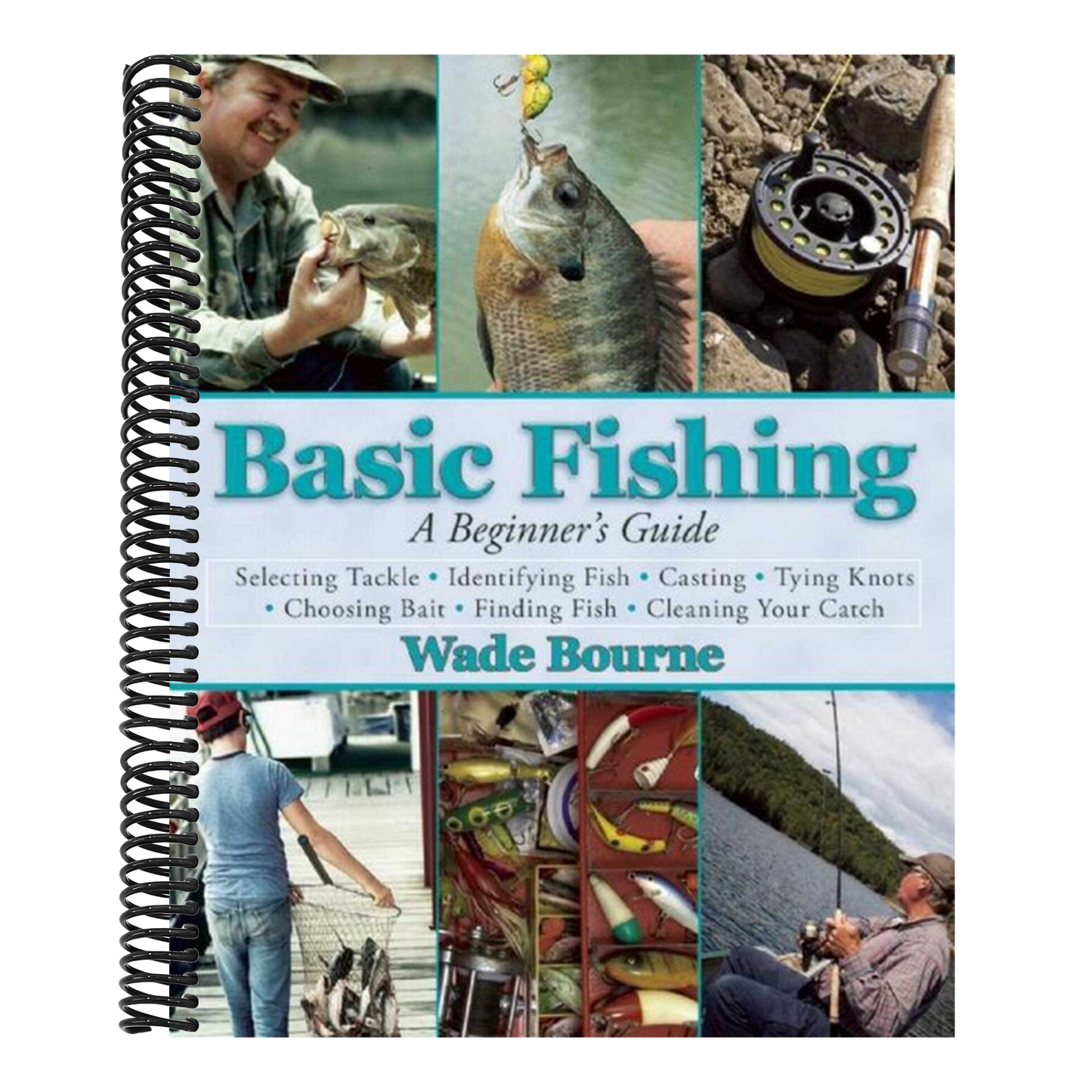 Basic Fishing: A Beginner's Guide (Spiral Bound)