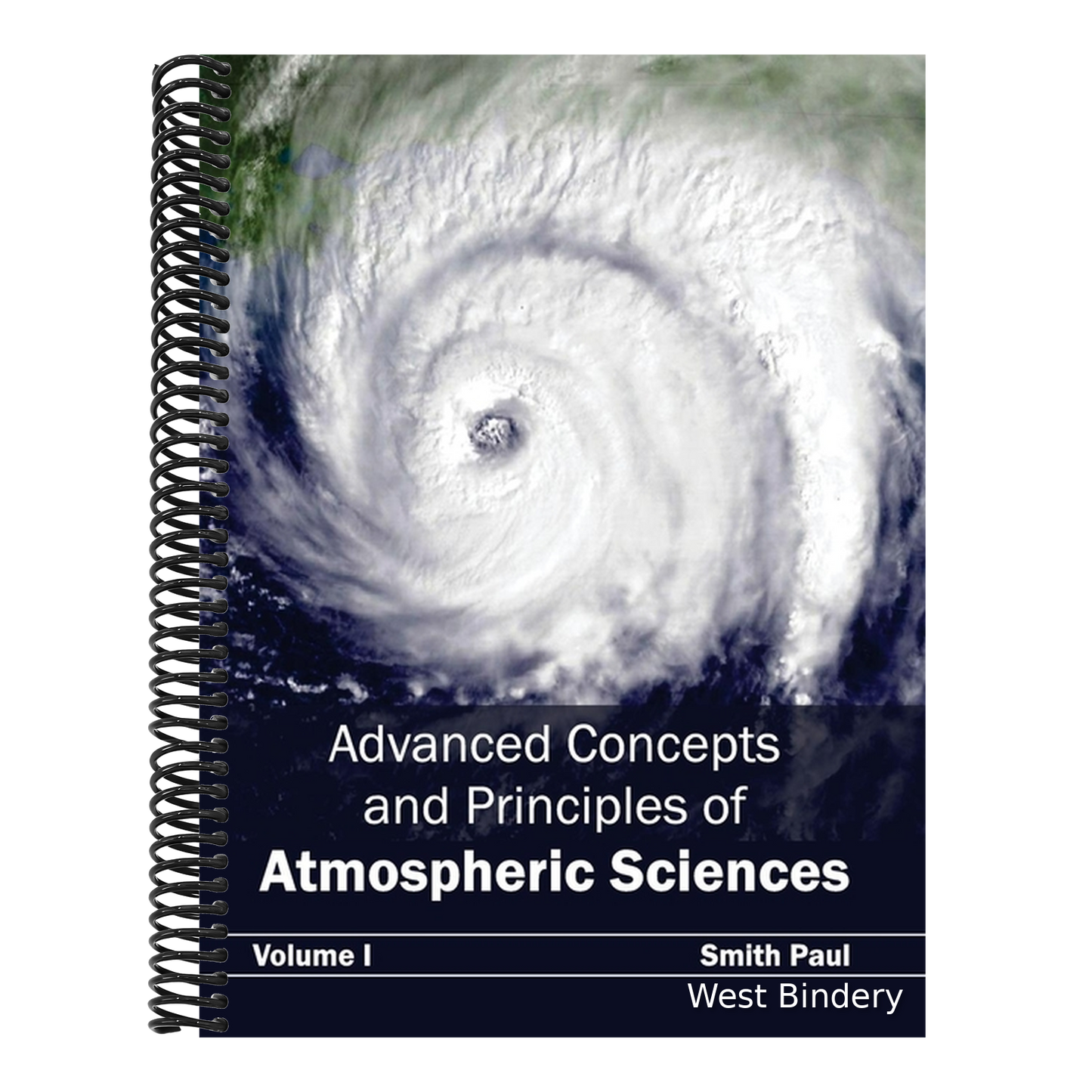 Advanced Concepts and Principles of Atmospheric Sciences: Volume I