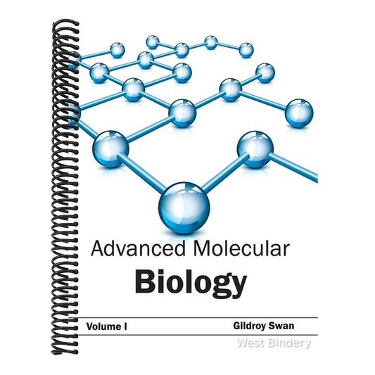 Advanced Molecular Biology: Volume I