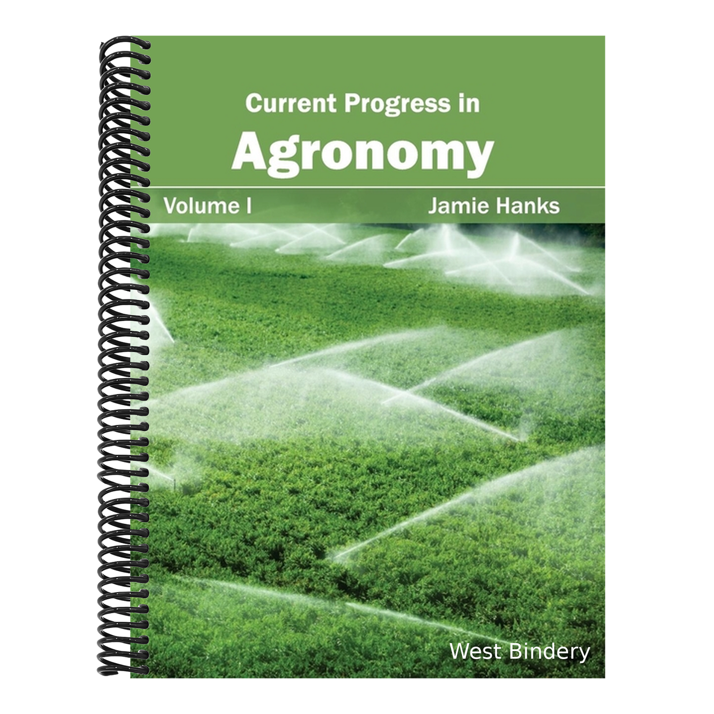 Current Progress in Agronomy: Volume I