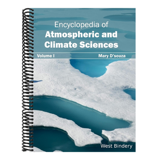 Encyclopedia of Atmospheric and Climate Sciences: Volume I