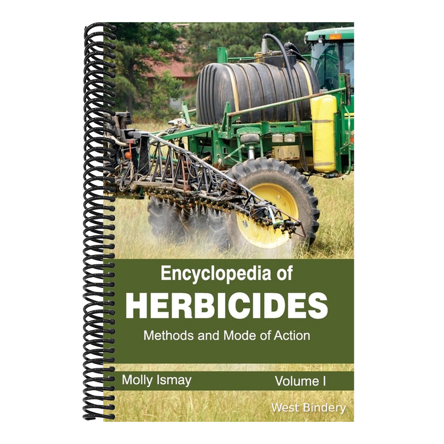 Encyclopedia of Herbicides: Volume I (Methods and Mode of Action)