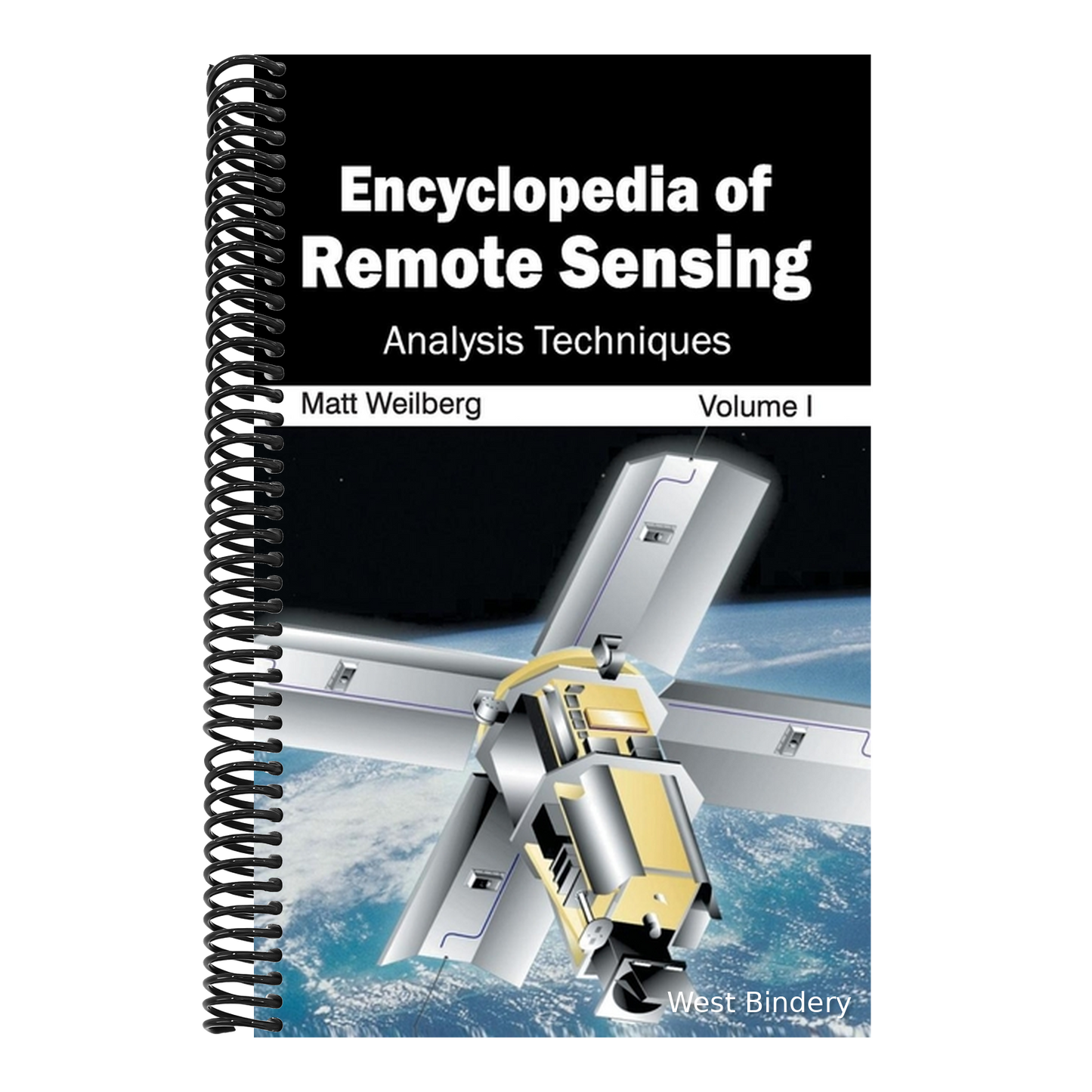 Encyclopedia of Remote Sensing: Volume I (Analysis Techniques)