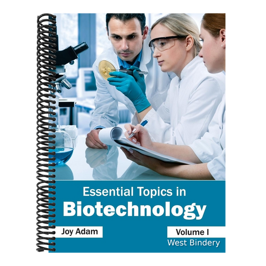 Essential Topics in Biotechnology: Volume I