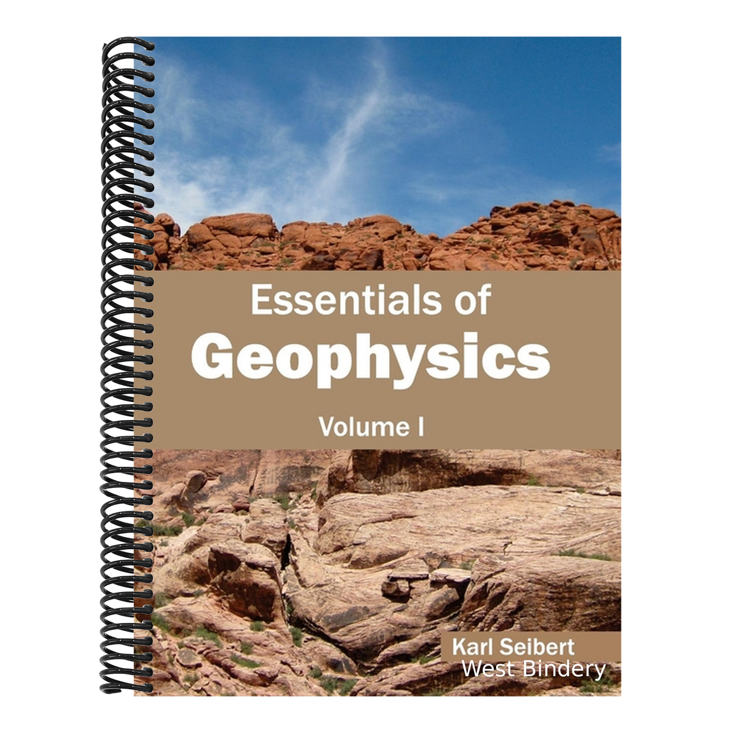 Essentials of Geophysics: Volume I
