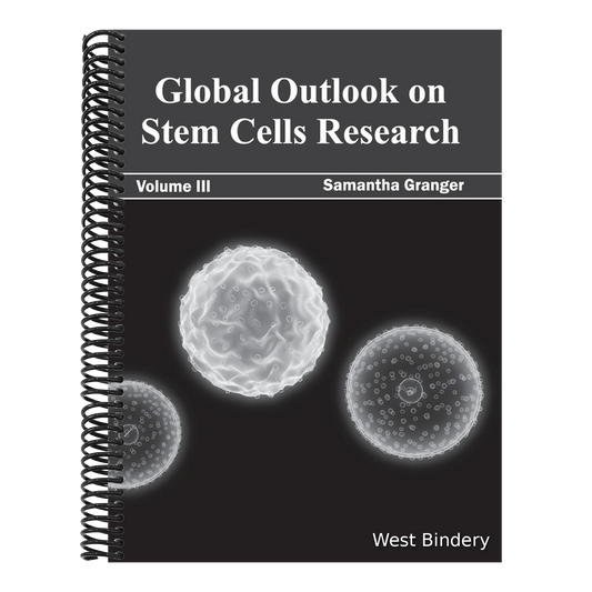 Global Outlook on Stem Cells Research: Volume III