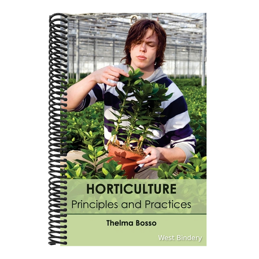 Horticulture: Principles and Practices