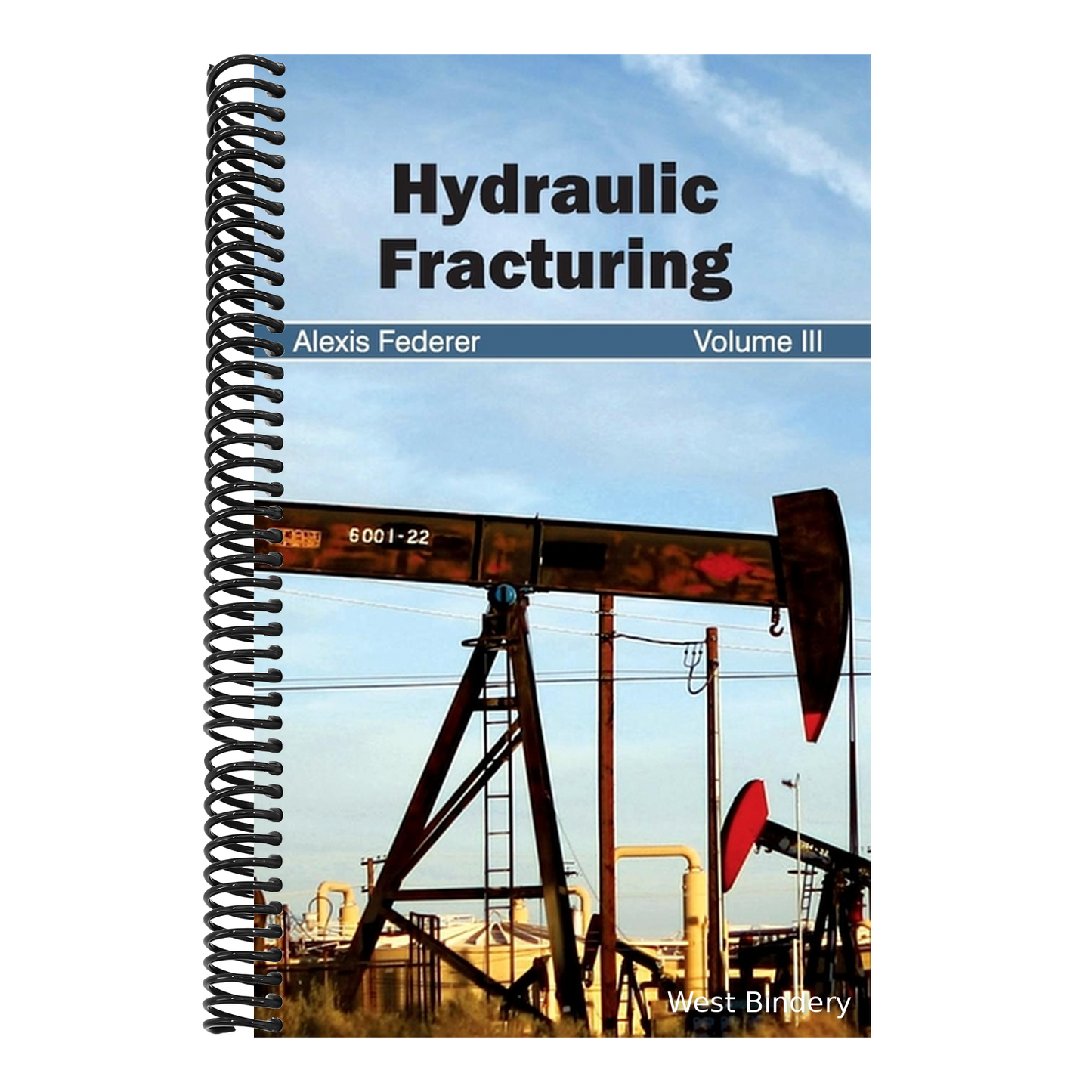 Hydraulic Fracturing: Volume III