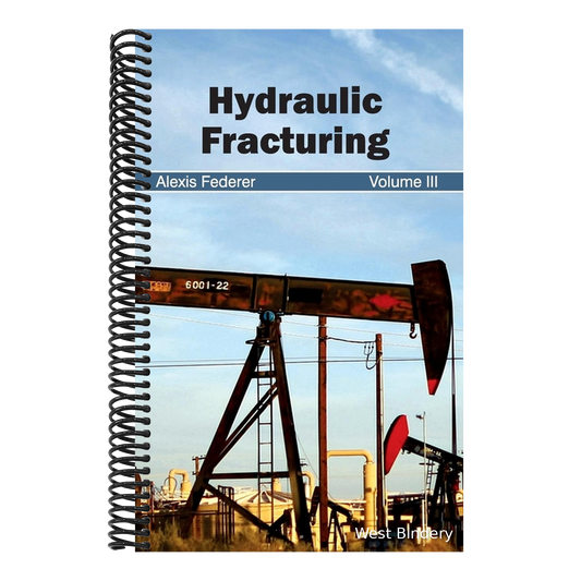 Hydraulic Fracturing: Volume III